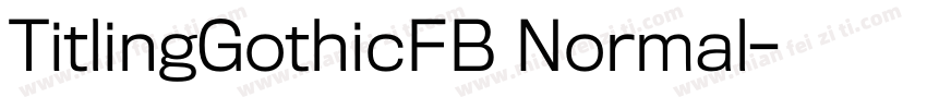 TitlingGothicFB Normal字体转换